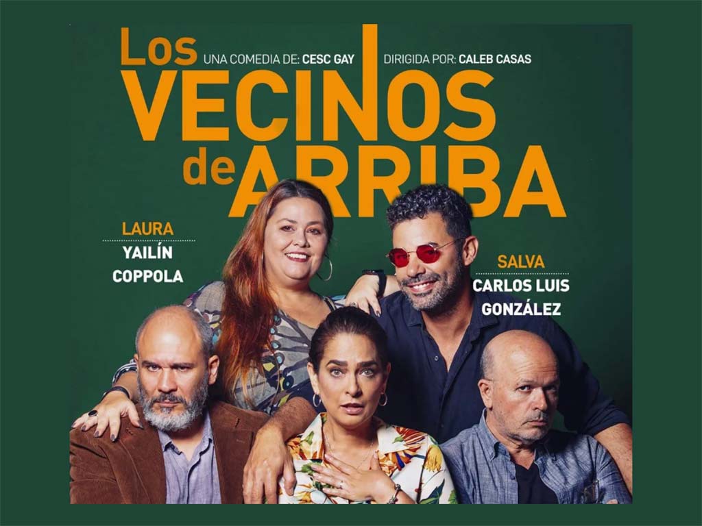 Los vecinos de arriba, otra vez en cartelera de Argos Teatro en Cuba