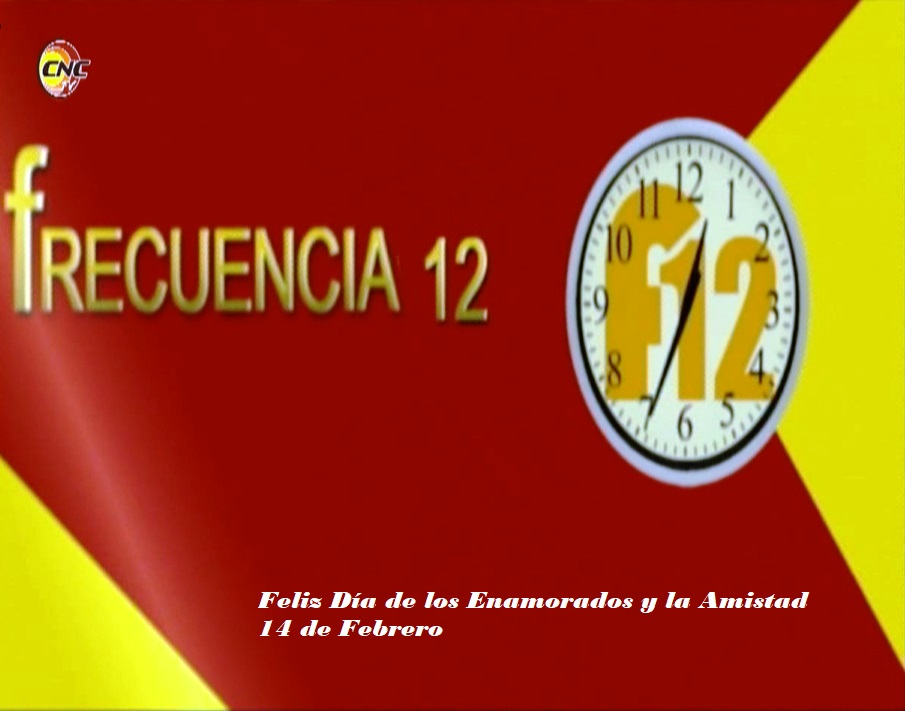 Dedicatoria del Programa de Frecuencia 12 por este 14 de febrero, Día de los Enamorados y la Amistad