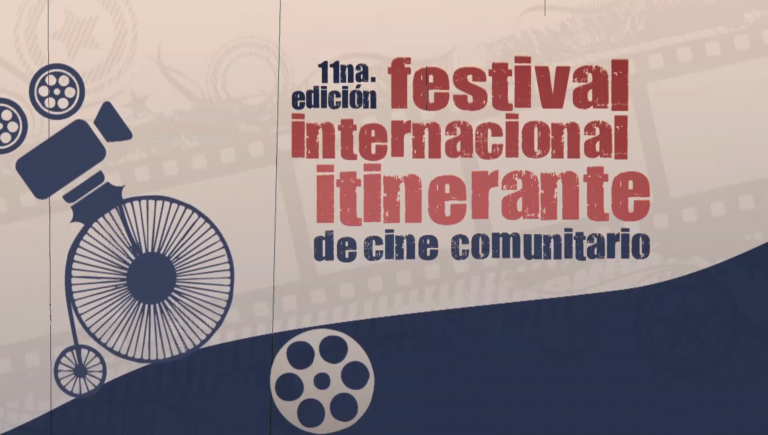 Realizadores extranjeros participarán en Oncena Edición Festival Itinerante de Cine Comunitario