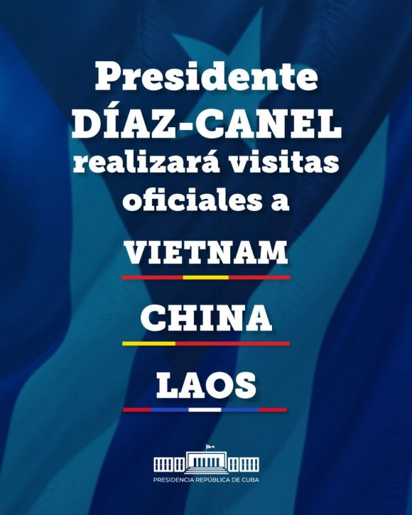 Presidente Díaz-Canel realizará visitas oficiales a Vietnam, China y Laos