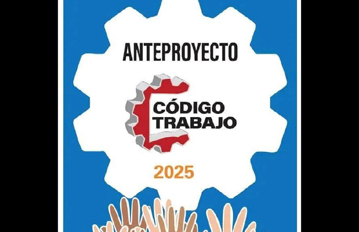 Alistan discusión del Anteproyecto del Código de Trabajo